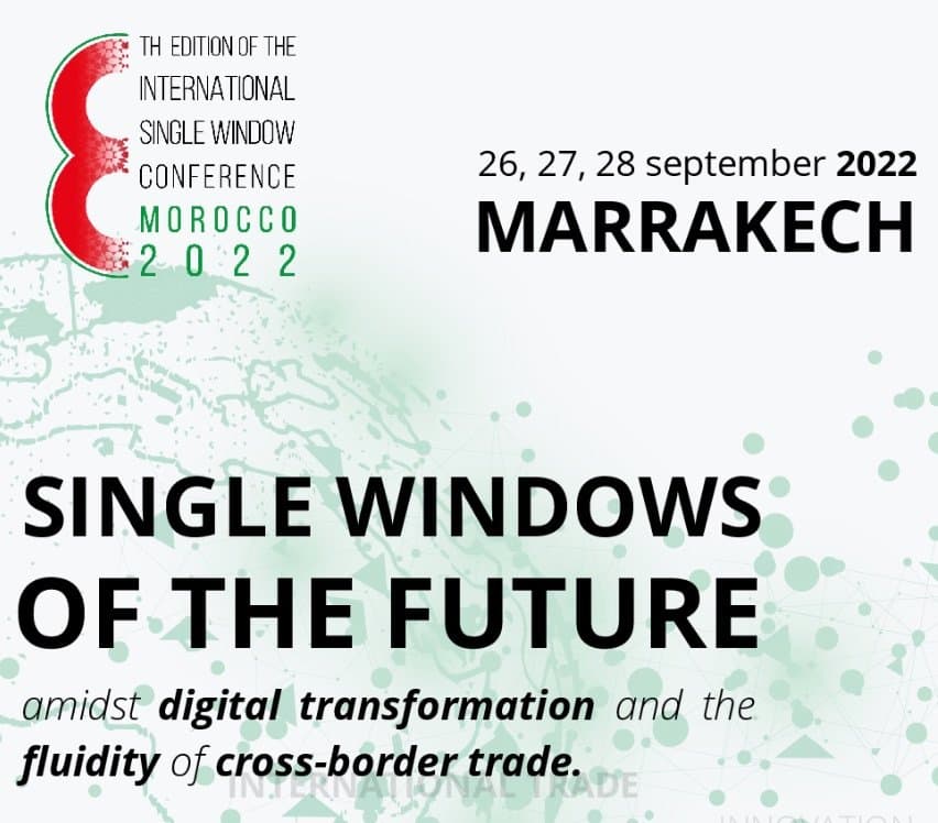 Marrakech accueille la 8ème Conférence internationale des guichets uniques, du 26 au 28 septembre 2022