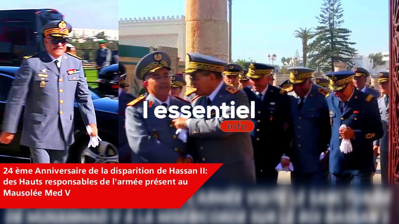 24 ème Anniversaire de la disparition de Hassan II: des Hauts responsables de l'armée présent au Mausolée Med V - Vidéo