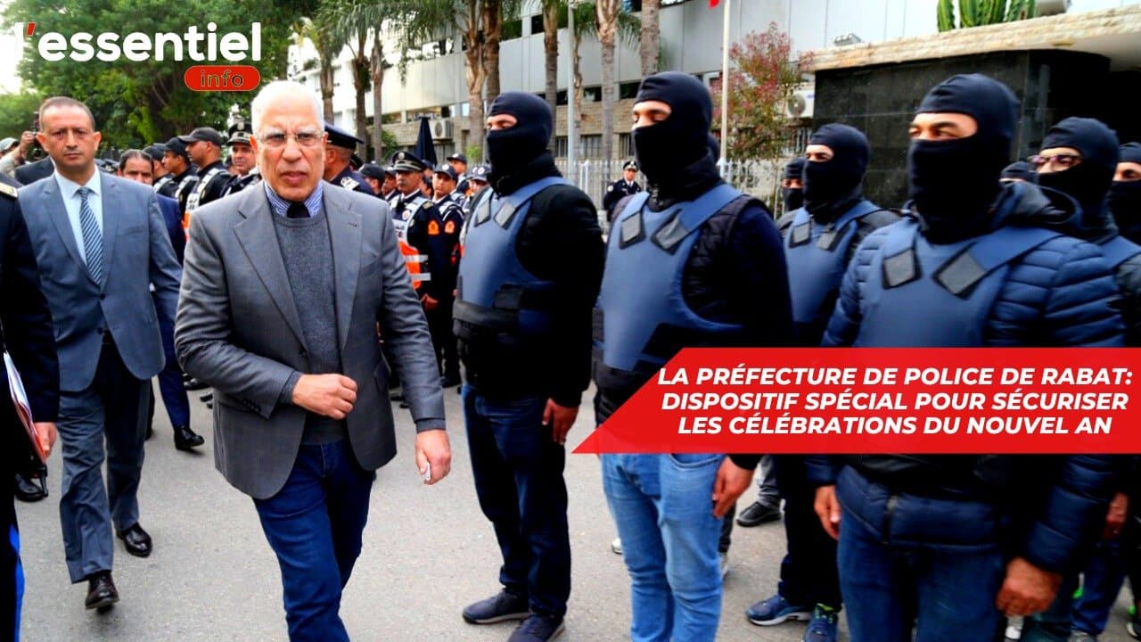 Nouvel An: forte mobilisation à la préfecture de police de Rabat - Vidéo