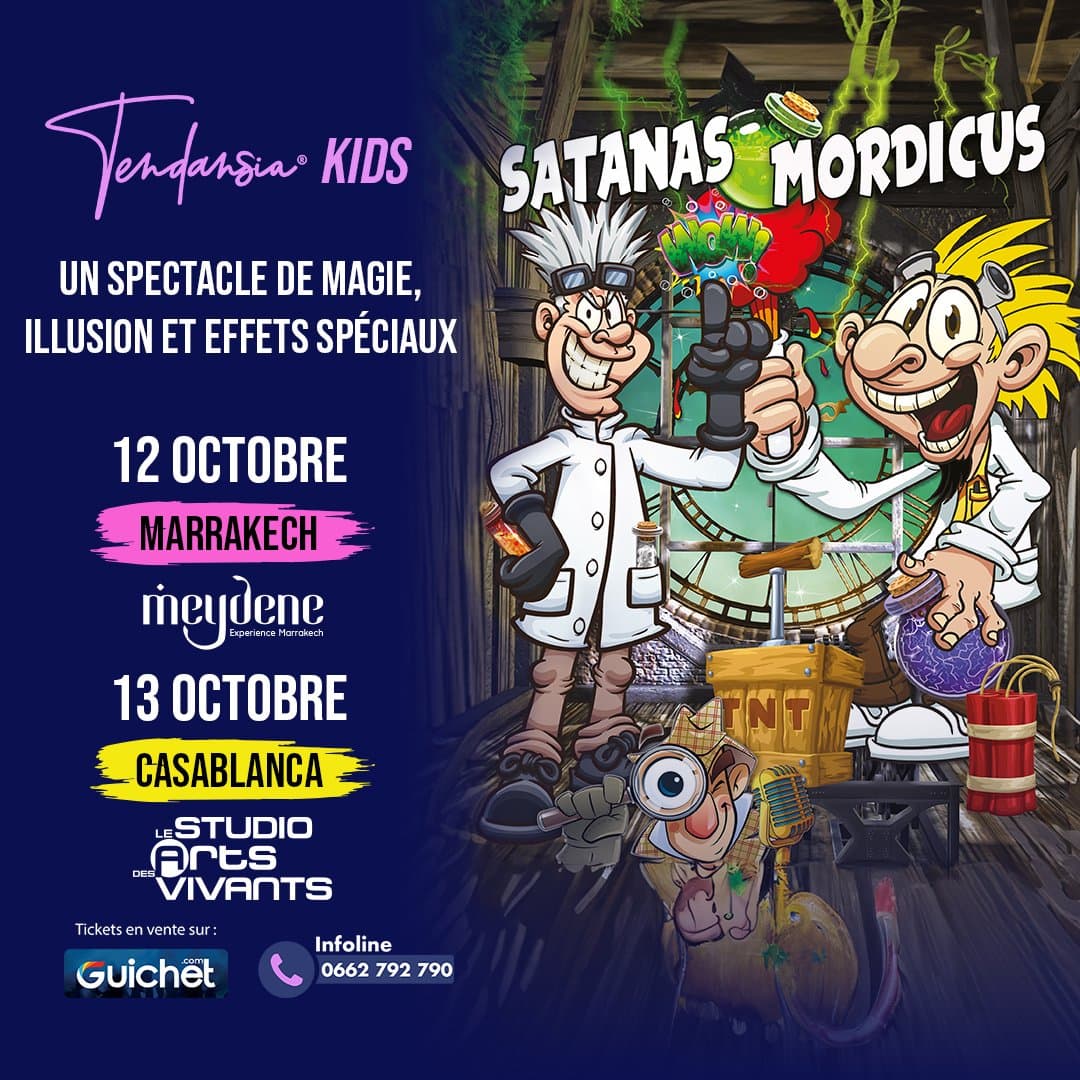 "Satanas &amp;Mordicus": Un Tourbillon de Magie et d’Émotions à Marrakech et Casablanca