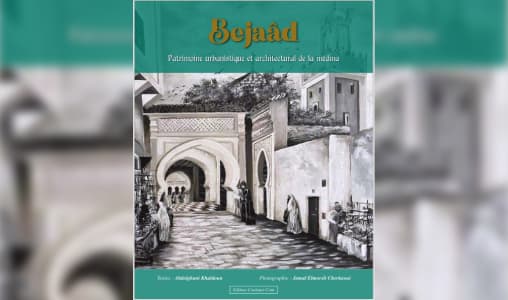 Un nouvel ouvrage met à l’honneur la médina de Bejaâd