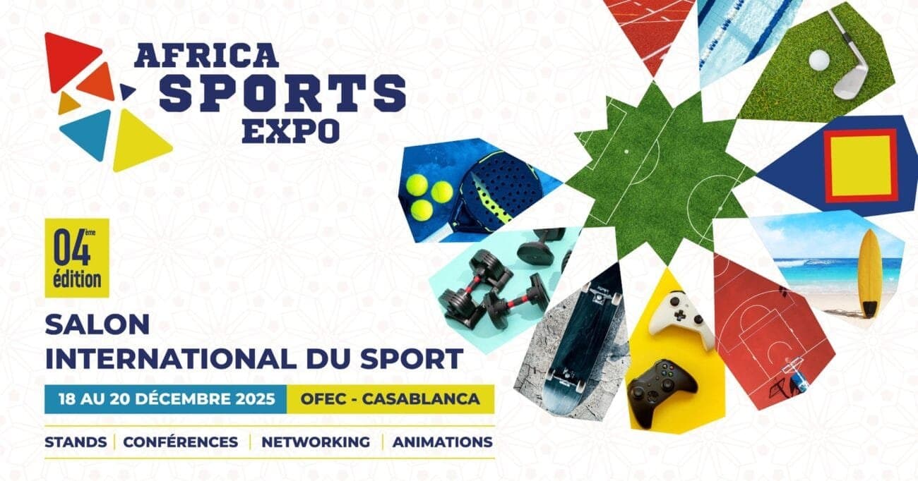 Casablanca accueille la 4ᵉ édition de l’Africa Sports Expo