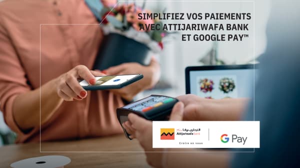 Attijariwafa Bank lance Google Pay : Une nouvelle ère de paiements mobiles sécurisés au Maroc