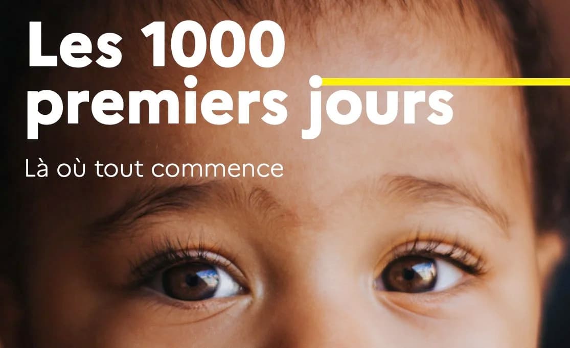 Sensibilisation nationale : Les mille premiers jours, fondation de l'avenir de nos enfants